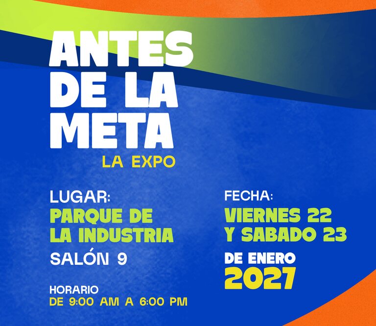 Antes de la meta, la expo